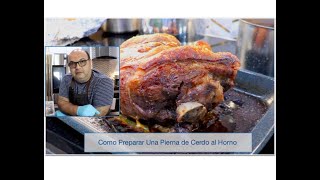 Como Preparar un Pernil de Cerdo al Horno [upl. by Marbut]