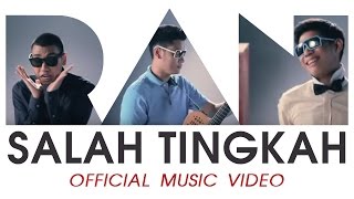 RAN  Salah Tingkah Official Music Video [upl. by Nolat]