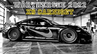 XS CARNIGHT WÖRTHERSEE 2022 [upl. by Ybroc]