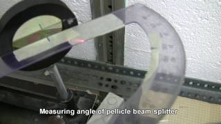 Measuring Angle of Pellicle Beam Splitter [upl. by Fransis]