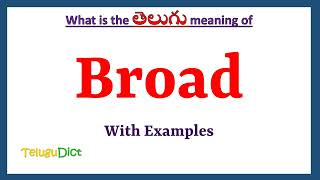 Broad Meaning in Telugu  Broad in Telugu  Broad in Telugu Dictionary [upl. by Htiekram]