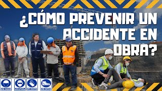 ¿Cómo PREVENIR un accidente en obra SST [upl. by Hesther]