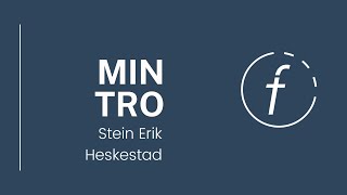 Min tro  Stein Erik Heskestad [upl. by Ramsden]