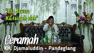 LUCU  CERAMAH TERBARU KH JAMALUDIN PANDEGLANG [upl. by Cresida26]