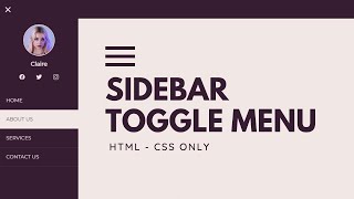 Pure CSS Sidebar Toggle Menu Using HTML amp CSS [upl. by Noeled]