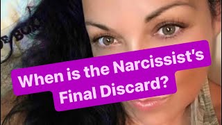 When is the Narcissist’s Final Discard  narcissism [upl. by Semyaj]