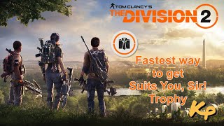 Tom Clancys Division 2  Fastest way to get the quotSuits You Sirquot Trophy  Respawn method [upl. by Donell]