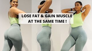 How To Lose Fat amp Gain Muscle At The Same Time  Recomp [upl. by Nnayar]