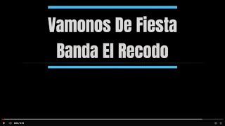 Karaoke  Vamonos De Fiesta Banda  El Recodo [upl. by Whitten263]