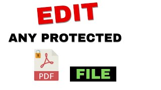 Edit Any Secured PDF Files in Just 2 Minutes [upl. by Adnot]