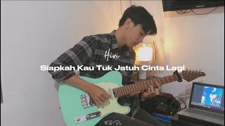 Siapkah Kau Tuk Jatuh Cinta Lagi  Hivi Guitar Cover by Fido Dio [upl. by Saire]