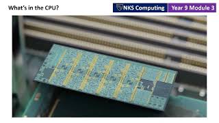 Year 9 Module 3  Whats in a CPU [upl. by Githens236]