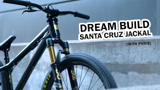 DREAM BUILD MTB  SANTA CRUZ JACKAL [upl. by Marder]