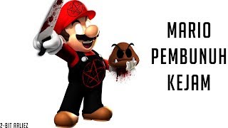 MARIO ADALAH PEMBUNUH  5 FAKTA MENGEJUTKAN MARIO BROS [upl. by Yennor]