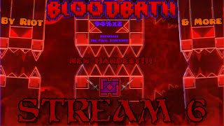 Bloodbath 100 LETS GOOOO STREAM 6 Come Join Up 125th Demon [upl. by Brunelle]