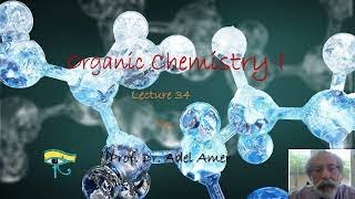 Lecture 34 Organic Chemistry I [upl. by Fevre]