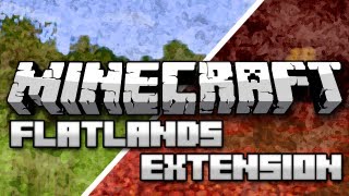 Minecraft Mods Flatlands Extension Mod Showcase [upl. by Ulric]