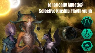 The Most Selective Aquatics  Stellaris Selective Kinship Full Playthrough [upl. by Charlet]