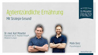 Dr med Kurt Mosetter amp Malte Denz  antientzündliche Ernährung [upl. by Ytsihc640]