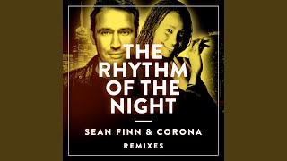 The Rhythm of the Night Extended Mix [upl. by Eldwen]