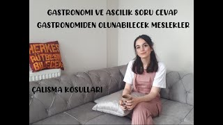 GASTRONOMİ VE AŞÇILIK SORU CEVAP TÜM BİLMENİZ GEREKENLER [upl. by Goodden]