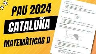 📘 Examen Selectividad PAU ▶ Cataluña Junio 2024 ▶ Matemáticas II [upl. by Rowell]