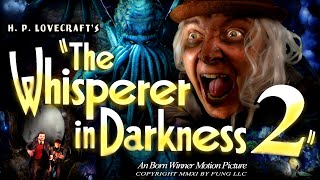 Whisperer in Darkness 2 The Cult [upl. by Einhapets]