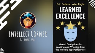 Learned Excellence by Eric Potterat amp Alan Eagle [upl. by Stig]