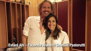 Facundo Arana ft Sole Pastorutti Estaré Ahí [upl. by Darrow]