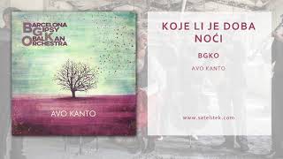 Barcelona Gipsy balKan Orchestra  Koje li je doba noći Official Single [upl. by Ahcsat]