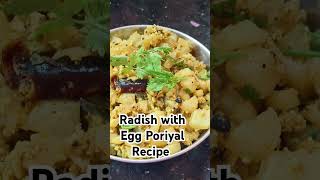 Radish with Egg Poriyal healthy and Delicious recipe [upl. by Elbys315]