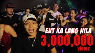 EUT KA LANG NILA  BLUE BANDANA OFFICIAL MUSIC VIDEO [upl. by Anirda]