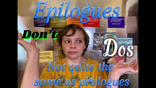 Dos and Donts to Writing Your Epilogue [upl. by Fagen616]