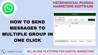 How to send message to multiple WhatsApp Groups in one click Microsocial Plugga Marketing Software [upl. by Heer]