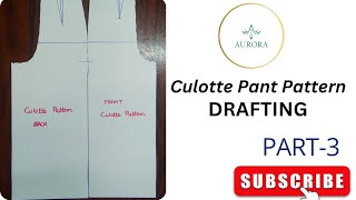 Culotte Pant Pattern Part3 [upl. by Nek]