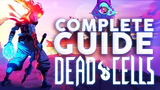 Complete Guide for Beginners in Dead Cells [upl. by Ecnerrot]