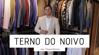 DICAS E MODELOS DE TERNO DE NOIVO COM FLOWERHOMME [upl. by Wack]