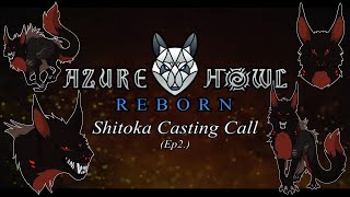 AzureHowl Reborn Shitoka Audition [upl. by Adnirolc280]