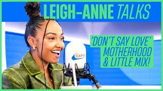 LeighAnne Opens Up About HUGE Debut Solo Single Dont Say Love  Capital [upl. by Einhapets722]