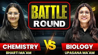 BATTLE ROUND  Chemistry VS Biology 🔥 Class  10 amp 9  Who will WIN The Battle [upl. by Arba]