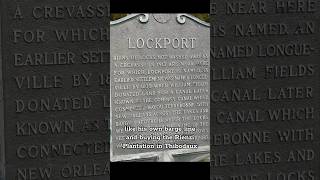 Lockport louisiana history lockport louisianahistory louisianatravel [upl. by Ryan]