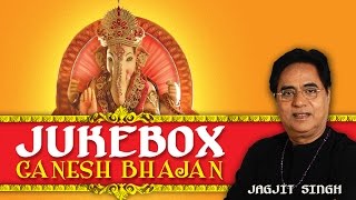 Jagjit Singh Jukebox  Ganesh Bhajans [upl. by Sualkin921]