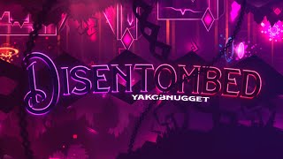 【4K】 quotDisentombedquot by YakobNugget amp more Demon  Geometry Dash 211 [upl. by Candra]