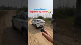 Maruti Fronx Rejected by Father 🥲 due to its Key 🔑 arunpanwar mahindrathar maruti fronx thar [upl. by Popele591]