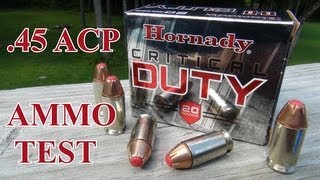 AMMO TEST Hornady Critical Duty 45 ACP P 220 gr JHP [upl. by Thorfinn]