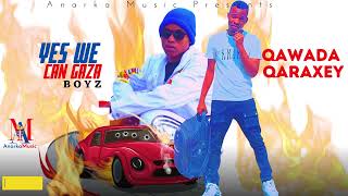 Ywcg boyzQawada Qaraxey  official music audio [upl. by Towill]