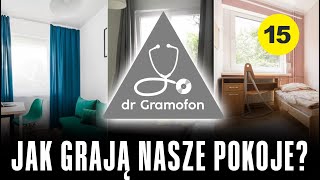 dr Gramofon odc 15  Jaki grają nasze pokoje O akustyce 2 [upl. by Hasen]