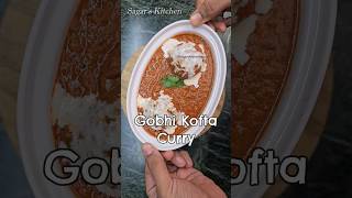 Gobhi Kofta Curry Recipe Shorts Kofta [upl. by Welbie596]