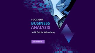 Business Analysis Course Session 5 Part 2 [upl. by Reggis]