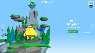 Interland First Level quotKind Kingdomquot 100 Walkthrough [upl. by Ahcas]